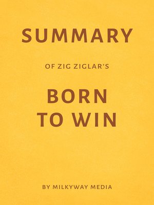 cover image of Summary of Zig Ziglar's Born to Win